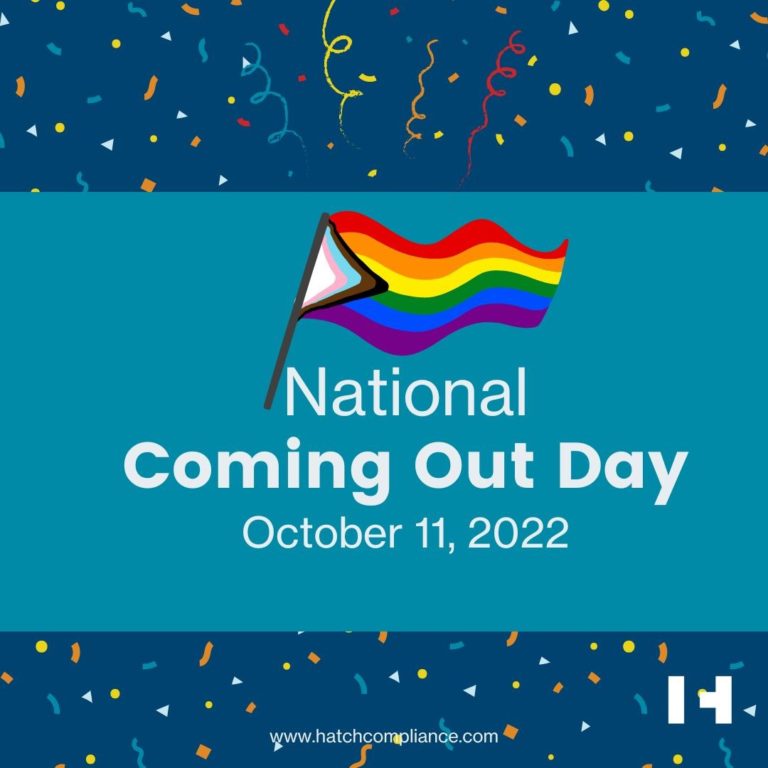 National Coming Out Day! Hatch Compliance