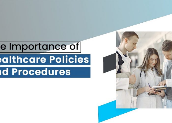 Healthcare Policy and Procedures